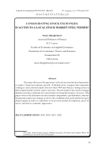 Consolidating Stock Exchanges: Is Access to Al Local Stock Market Stil