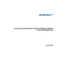 Cray Linux Environment™ (CLE) 4.0 Software Release Overview Supplement