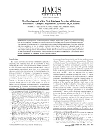 The Development of the First Catalyzed Reaction of Ketenes and Imines: Catalytic, Asymmetric Synthesis of Â-Lactams Andrew E