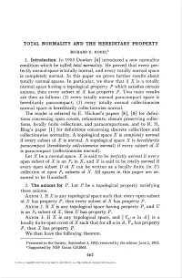 Total Normality and the Hereditary Property