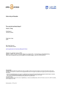 University of Dundee the End of Archival Ideas? Gauld, Craig