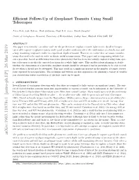 Efficient Follow-Up of Exoplanet Transits Using Small Telescopes