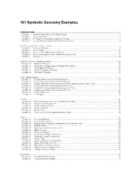 101 Symbolic Geometry Examples