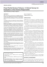 Fixed Partial Denture Failures: a Clinical Survey for Evaluation of the Factors Responsible 1Manjula B Chandranaik, 2Roopa K Thippanna
