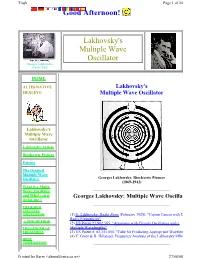 Good Afternoon! Lakhovsky's Multiple Wave Oscillator