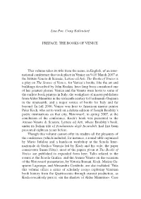 Lisa Pon, Craig Kallendorf PREFACE: the BOOKS of VENICE This Volume Takes Its Title from the Name, in English, of an Inter- Nati