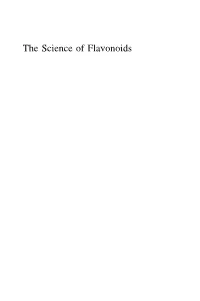 The Science of Flavonoids the Science of Flavonoids