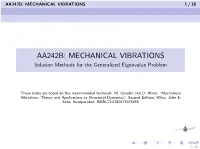 Solution Methods for the Generalized Eigenvalue Problem