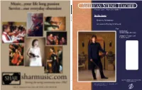In This Issue: Joshua Bell, Featured Above, and Jeremy Denk Will Perform Denk Will Perform and Jeremy Bell, Featured Above, Joshua Nationalat Conference