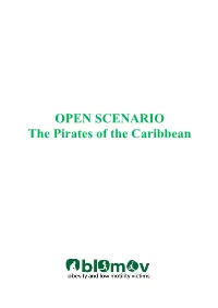 OPEN SCENARIO the Pirates of the Caribbean