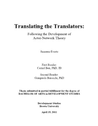 Translating the Translators:Following the Development of Actor-Network Theory