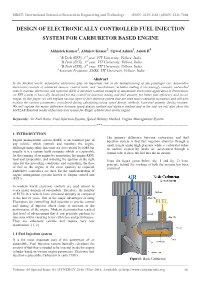 Design of Electronically Controlled Fuel Injection System for Carburetor Based Engine