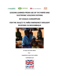 Lessons Learned from Use of the Paper and Electronic Voucher Systems by Cosaca Consortium for the 2016/17 El Niño Emergency Drought Response in Mozambique
