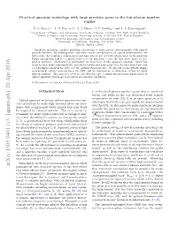 Practical Quantum Metrology with Large Precision Gains in the Low Photon Number Regime