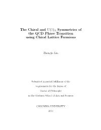 A Symmetries of the QCD Phase Transition Using Chiral Lattice Fermions
