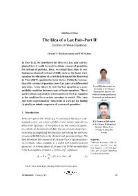The Idea of a Lax Pair–Part II∗ Continuum Wave Equations