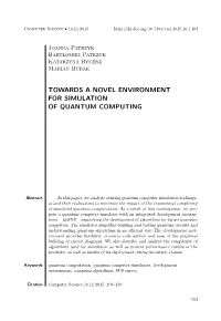 Towards a Novel Environment for Simulation of Quantum Computing