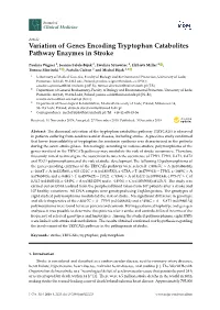 Variation of Genes Encoding Tryptophan Catabolites Pathway Enzymes in Stroke