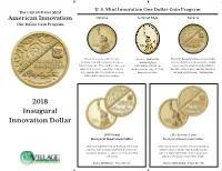 2018 Inaugural Innovation Dollar in This Series Will Feature the Statue of and Inscription Reverse Design Features Gears to Imply Liberty in Profile
