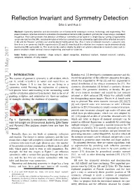 Reflection Invariant and Symmetry Detection