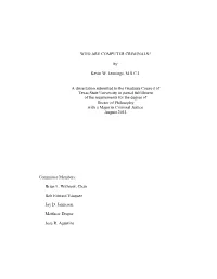 WHO ARE COMPUTER CRIMINALS? by Kevin W. Jennings, M.S.C.J. A