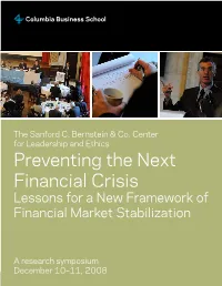 Preventing the Next Financial Crisis Lessons for a New Framework of Financial Market Stabilization