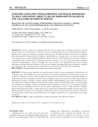 STRIATED CARACARA (Phalcoboenus Australis) RESPONSES to MICE and NOVEL OBJECTS on an UNINHABITED ISLAND in the FALKLAND ISLANDS in WINTER