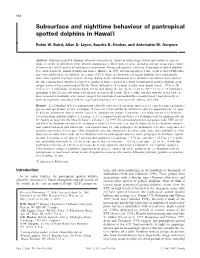 Subsurface and Nighttime Behaviour of Pantropical Spotted Dolphins in Hawai′I