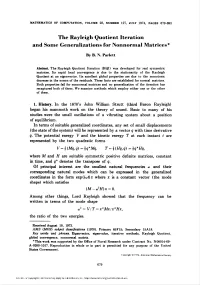 The Rayleigh Quotient Iteration and Some Generalizations for Nonnormal Matrices*