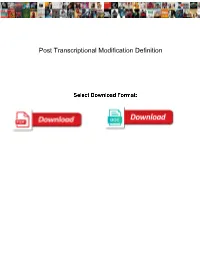 Post Transcriptional Modification Definition