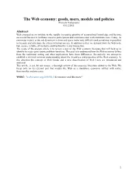 The Web Economy: Goods, Users, Models and Policies Michalis Vafopoulos 05/12/2011