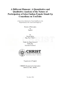 A Quantitative and Qualitative Analysis of the Nature of Participation of Select Indian Female Stand-Up Comedians on Youtube