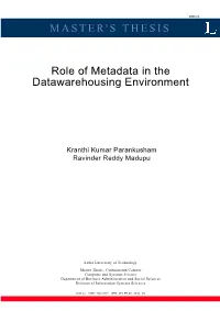 MASTER's THESIS Role of Metadata in the Datawarehousing Environment