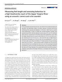 Measuring Fish Length and Assessing Behaviour in a High&#X2010;Biodiversity Reach of the Upper Yangtze River Using an Acoust