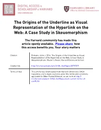 The Origins of the Underline As Visual Representation of the Hyperlink on the Web: a Case Study in Skeuomorphism