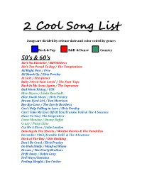 2 Cool Song List