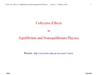 Collective Effects Equilibrium and Nonequilibrium Physics