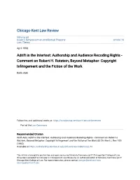 Comment on Robert H. Rotstein, Beyond Metaphor: Copyright Infringement and the Fiction of the Work