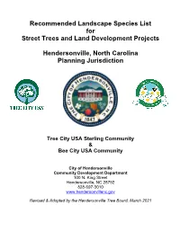 Recommended Landscape Species List for Street Trees and Land Development Projects