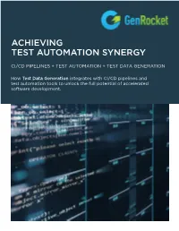 Achieving Test Automation Synergy