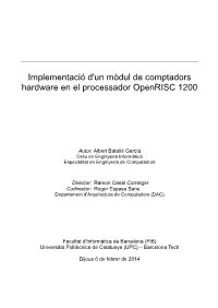 Implementació D'un Mòdul De Comptadors Hardware En El Processador Openrisc 1200