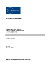 Infrastructure Quality, Cross-Border Connectivity, and Trade Costs