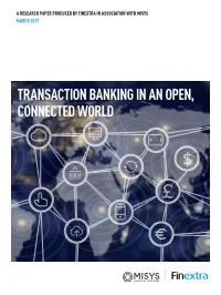 Transaction Banking in an Open, Connected World Contents