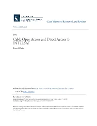 Cable Open Access and Direct Access to INTELSAT Kenneth Katkin