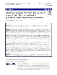 Rethinking Success, Integrity, and Culture in Research (Part 2) — a Multi-Actor Qualitative Study on Problems of Science Noémie Aubert Bonn* and Wim Pinxten