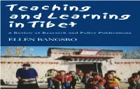 Teaching and Learning in Tibet Provides an Unbiased and Comprehensive Guide to Documents And