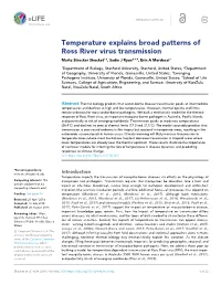 Temperature Explains Broad Patterns of Ross River Virus Transmission Marta Strecker Shocket1*, Sadie J Ryan2,3,4, Erin a Mordecai1