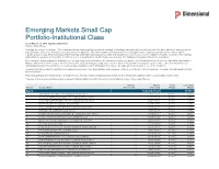 Emerging Markets Small Cap Portfolio-Institutional Class As of March 31, 2021 (Updated Monthly) Source: State Street Holdings Are Subject to Change