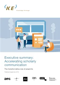 Executive Summary: Accelerating Scholarly Communication the Transformative Role of Preprints
