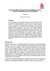 Architectures and Protocols Powering Illegal Content Streaming Over the Internet